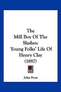 The Mill Boy Of The Slashes