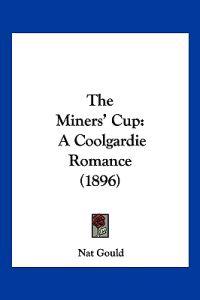 The Miners' Cup