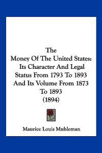 The Money Of The United States