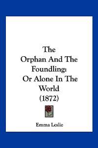 The Orphan And The Foundling