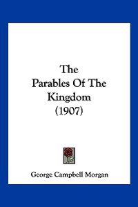The Parables Of The Kingdom (1907)