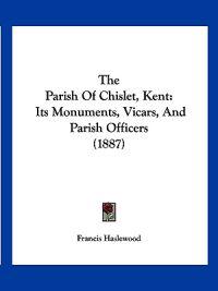The Parish Of Chislet, Kent