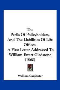 The Perils Of Policyholders, And The Liabilities Of Life Offices