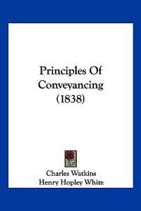Principles Of Conveyancing (1838)