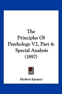 The Principles Of Psychology V2, Part 4