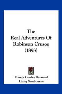 The Real Adventures Of Robinson Crusoe (1893)