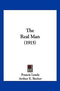 The Real Man (1915)