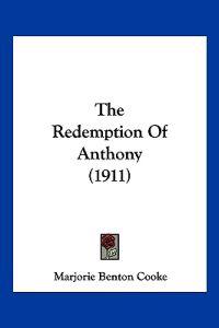 The Redemption Of Anthony (1911)