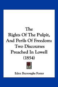 Bokomslag för "The Rights Of The Pulpit, And Perils Of Freedom"