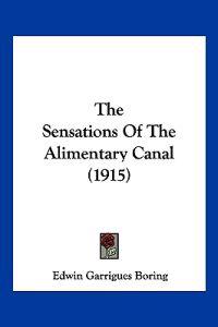 The Sensations Of The Alimentary Canal (1915)