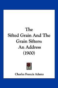 The Sifted Grain And The Grain Sifters