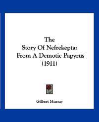 The Story Of Nefrekepta