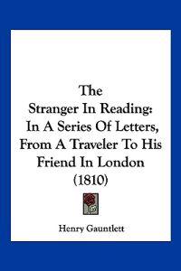 Gauntlett, H: Stranger In Reading