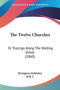 Bokomslag for "The Twelve Churches"