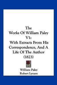 The Works Of William Paley V1