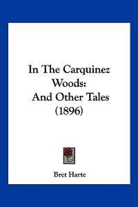 In The Carquinez Woods