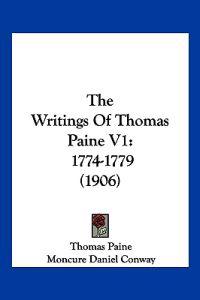 The Writings Of Thomas Paine V1