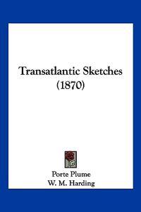 Bokomslag for "Transatlantic Sketches (1870)"