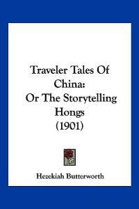 Traveler Tales Of China