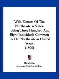 Wild Flowers Of The Northeastern States