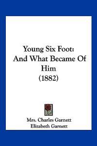 Young Six Foot