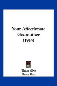 Your Affectionate Godmother (1914)