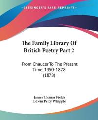 Bokomslag för "The Family Library Of British Poetry Part 2"