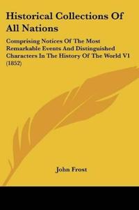 Historical Collections Of All Nations