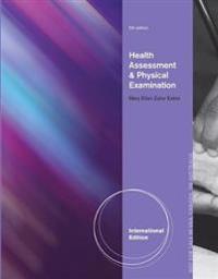 Health Assessment and Physical Examination, International Edition (with Premium Web Site Printed Access Card)