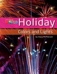 Our World Readers: Holiday Colors and Lights
