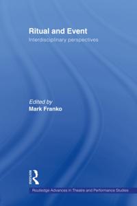 Routledge Advances in Theatre & Performance Studies