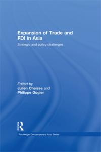 Expansion of Trade and FDI in Asia