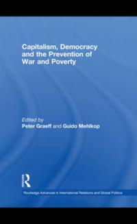Capitalism, Democracy and the Prevention of War and Poverty