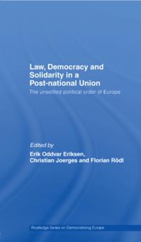 Law, Democracy and Solidarity in a Post-national Union