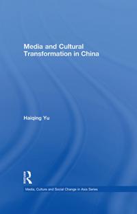 Media and Cultural Transformation in China