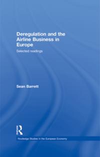 Deregulation and the Airline Business in Europe