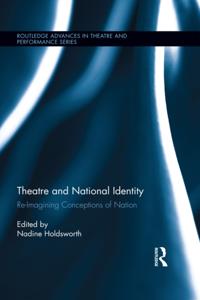 Routledge Advances in Theatre & Performance Studies