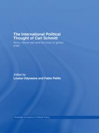International Political Thought of Carl Schmitt