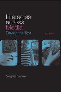 Literacies Across Media