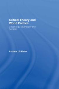 Critical Theory and World Politics