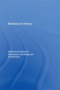 Manifestos for History