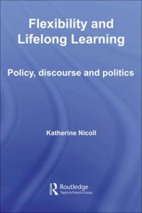 Flexibility and Lifelong Learning