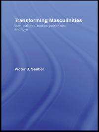 Transforming Masculinities