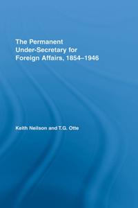 Permanent Under-Secretary for Foreign Affairs, 1854-1946