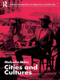 Routledge Critical Introductions to Urbanism and the City