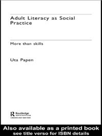 Adult Literacy as Social Practice