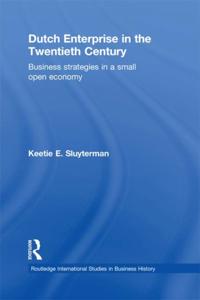 Dutch Enterprise in the 20th Century