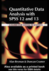 Quantitative Data Analysis with SPSS 12 and 13