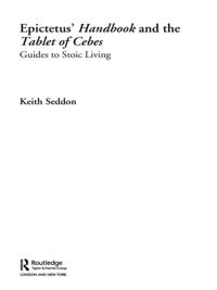 Epictetus' Handbook and the Tablet of Cebes