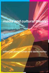 Media and Cultural Theory